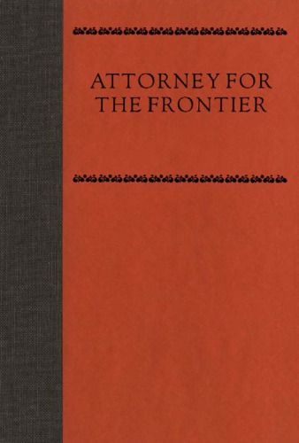 Attorney for the frontier : Enos Stutsman